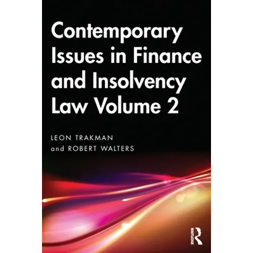 Contemporary Issues in Finance and Insolvency Law Volume 2