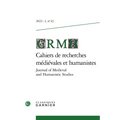 Cahiers de Recherches Medievales Et Humanistes - Journal of Medieval and Humanistic Studies