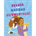 Sylvia and Marsha Start a Revolution!: The Story of the Trans Women of Color Who Made LGBTQ+ History