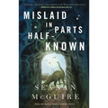Mislaid in Parts Half-Known