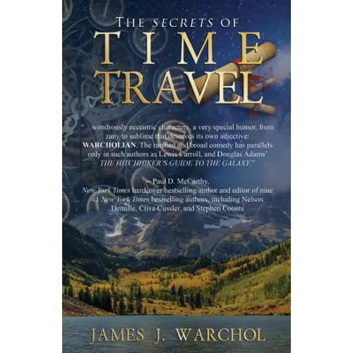 The Secrets Of Time Travel