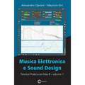 Musica Elettronica e Sound Design - Teoria e Pratica con Max 8 - Volume 1 (Quarta Edizione)
