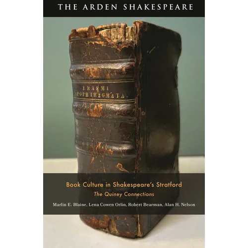 Book Culture in Shakespeare's Stratford: The Quiney Connections