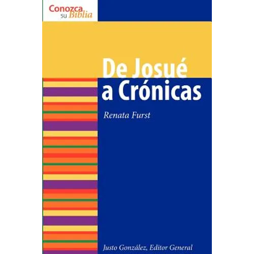 de Josue a Cronicas: Joshua to Chronicles