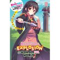 Konosuba: An Explosion on This Wonderful World!, Vol. 2 (Light Novel): Yunyun's Turn Volume 2