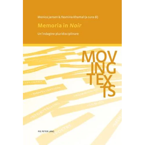 Memoria in «Noir»: Un'indagine pluridisciplinare