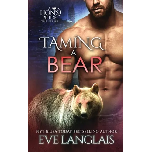 Taming a Bear