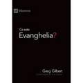 Ce este Evanghelia? (What Is the Gospel?) (Romanian)