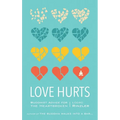 Love Hurts: Buddhist Advice for the Heartbroken