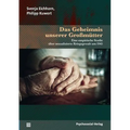 Das Geheimnis Unserer Grossmutter