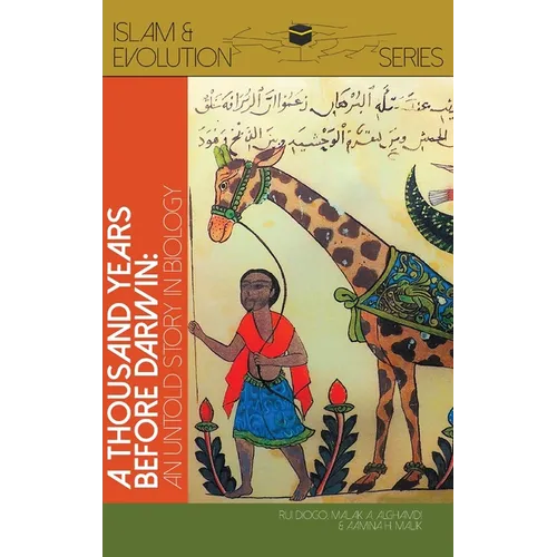 A Thousand Years Before Darwin: Untold Stories of Muslim Scholars' Contributions to Anatomy and Evolutionary Biology
