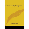 Letters to My Daughter