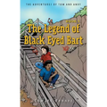 The Legend of Black Eyed Bart, Book 3: The Adventures of Tom and Andy