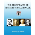 The Descendants of Richard Thomas Taylor