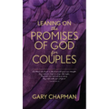 Leaning on the Promises of God for Couples