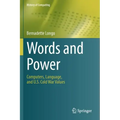 Words and Power: Computers, Language, and U.S. Cold War Values