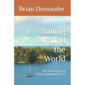Sailing Around the World: The Adventures of Prince Diamond Part 2