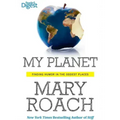 My Planet: Finding Humor in the Oddest Places