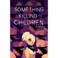 Something Is Killing the Children Vol. 2