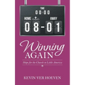 Winning Again: Hope for the Church in Little America