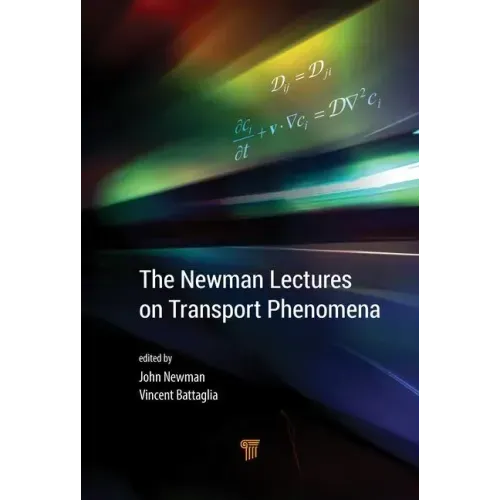 The Newman Lectures on Transport Phenomena