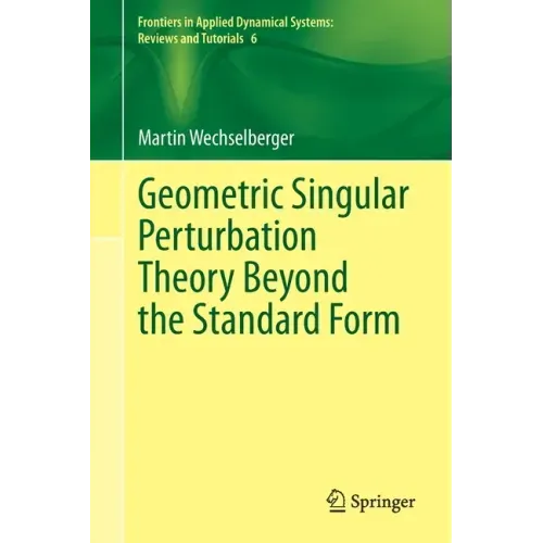 Geometric Singular Perturbation Theory Beyond the Standard Form