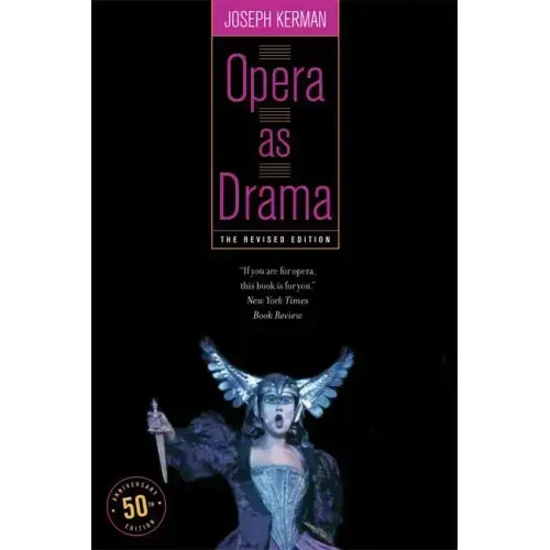 Opera as Drama: Fiftieth Anniversary Edition