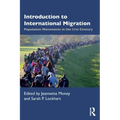 Introduction to International Migration: Population Movements in the 21st Century