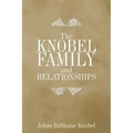 The Knobel Family and Relationships