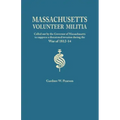 Records of the Massachusetts Volunteer Militia, Called Out by the Governor of Massachusetts to Suppress a Threatened Invasion During the War of 1812-1