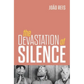 Devastation of Silence