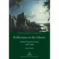 Reflections in the Library: Selected Literary Essays 1926-1944