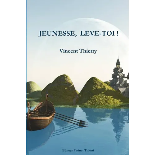 Jeunesse, Leve-Toi !
