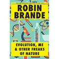 Evolution, Me & Other Freaks of Nature