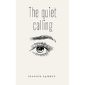 The quiet calling