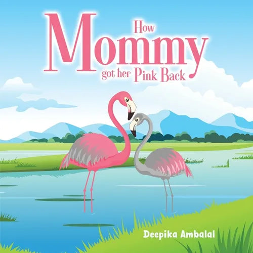 How Mommy Got Her Pink Back