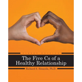 The Five Cs of a Healthy Relationship
