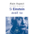 If Einstein had known / Et si Einstein avait su...