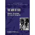 The War at Sea 1939-45: Volume III Part 2 The Offensive 1st June 1944-14th August 1945
