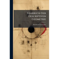 Lehrbuch Der Descriptiven Geometrie