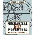 507 Mechanical Movements