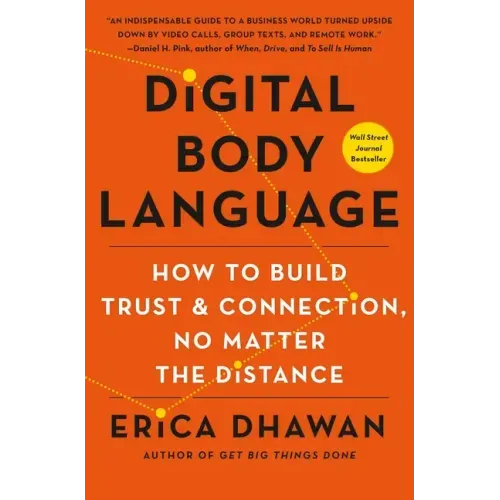 Digital Body Language: How to Build Trust and Connection, No Matter the Distance