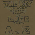 The Key To A More Enjoyable Quality Of Life From A-Z
