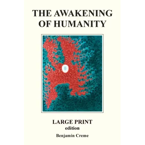 The Awakening Of Humanity - Large Print edition