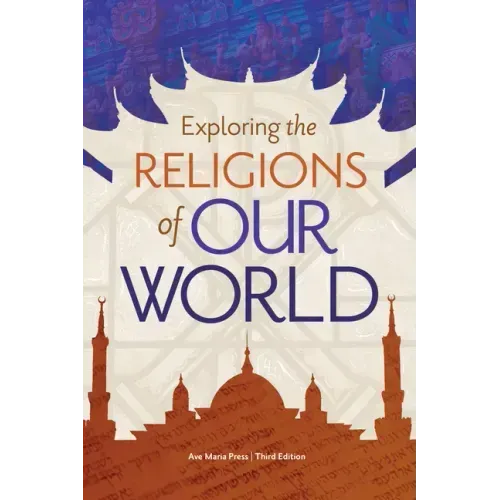 Exploring the Religions of Our World