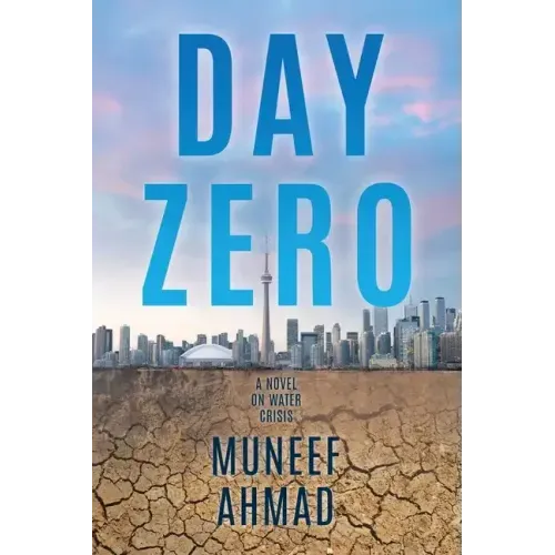 Day Zero: A Novel on Water Crisis
