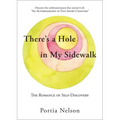 There's a Hole in My Sidewalk: The Romance of Self-Discovery