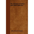 The Women of Turkey and Their Folk-lore