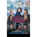 The Tribe: (R)Evolution