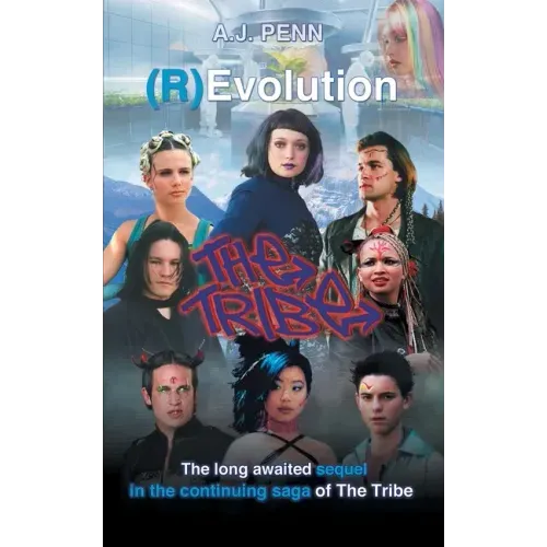 The Tribe: (R)Evolution